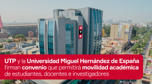 UTP y la Universidad Miguel Hernández de España firmaron convenio académico