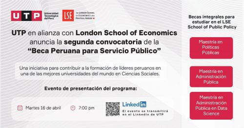 UTP en alianza con London School of Economics anuncia la segunda convocatoria de la “Beca Peruana para Servicio Público” 👩‍🎓