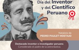 ¡Hoy se celebra el Día del Inventor y del Científico Peruano en honor a Pedro Paulet!  💡