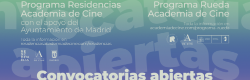 Convocatorias Programa Residencias y Rueda 2025-2026 I Academia de Cine España 📽️