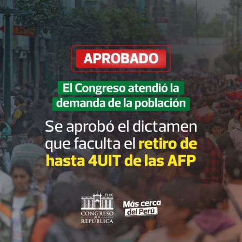 Aprueban el retiro de hasta 4 UIT de las AFPs 👏
