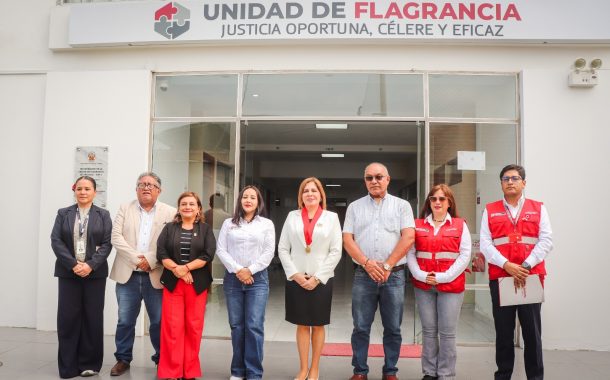 Unidad de flagrancia de Trujillo la primera del país con un centro de emergencia mujer y familia