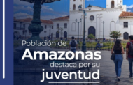 Población de Amazonas destaca por su juventud según los Censos Nacionales 2025 🔍