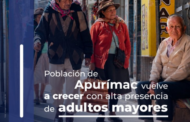 Apurímac tiene 467 mil habitantes y el 15,8% de su población es adulto mayor (60 años a más)🔍